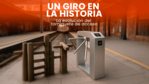 Historia del torniquete de acceso