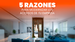 razones para automatizar tus accesos